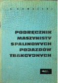 Podręcznik maszynisty spalinowych pojazdów trakcyjnych