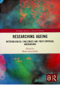 Researching Ageing Methodological Challenges and their Empirical Background
