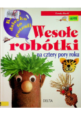 Wesołe robótki na cztery pory roku
