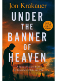 Under The Banner of Heaven