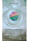 Troska i nadzieja