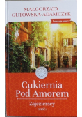 Cukiernia pod Amorem Zajezierscy Część I