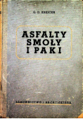Asfalty smoły i paki