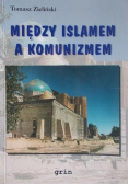 Między Islamem a komunizmem