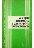Wybór idiomów i zwrotów rosyjskich