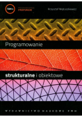 K. - Programowanie strukturalne i obiektowe t.1