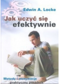 Jak uczyć się efektywnie Metody i motywacja