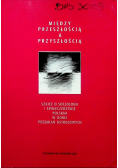 Między przeszłością a przyszłością