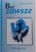 Być zawsze