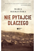 Nie pytajcie dlaczego
