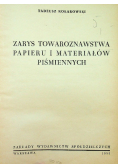 Zarys towaroznawstwa papieru i materiałów piśmiennych 1950 r.