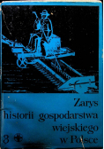 Zarys historii gospodarstwa wiejskiego w Polsce. Tom III