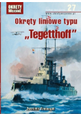 Okręty wojenne numer specjalny 27 Okręty liniowe typu Tegetthoff