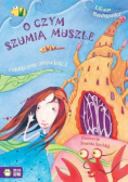 O czym szumią muszle