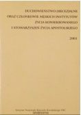 Duchowieństwo Diecezjalne oraz członkowie męskich instytutów życia konsekrowanego i stowarzyszeń życia apostolskiego