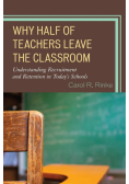 Why Half of Teachers Leave the Classroom