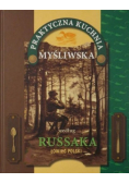 Praktyczna kuchnia myśliwska według Russaka