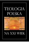 Teologia Polska na XXI wiek