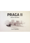Praga II Nasza historia