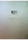Wspólna pasja od wieku 100 lat Uniwersytetu Poznańskiego