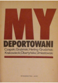 My deportowani wspomnienia Polaków z więzień łagrów i zsyłek w ZSRR