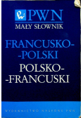 Mały słownik francusko - polski polsko - francuski