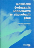 Lecznicze ćwiczenia oddechowe w chorobach płuc