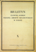 Biuletyn głównej komisji badania zbrodni niemieckich w Polsce Tom X