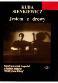 Jestem z drowy