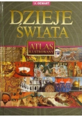Dzieje świata Atlas ilustrowany