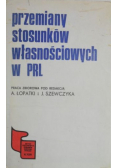 Przemiany stosunków własnościowych w PRL