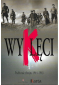 Wyklęci Podziemie zbrojne 1944 - 1963
