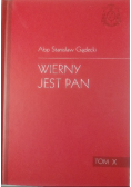 Wierny jest Pan Tom X
