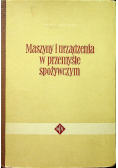 Maszyny i urządzenia w przemyśle spożywczym