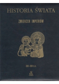 Historia Świata Zmierzch imperiów