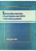 Niemiecka polityka narodowościowa w Prusach Zachodnich w latach 1900 do 1914 w świetle polskiej prasy pomorskiej  Dedykacja autora