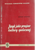 Język jako przejaw kultury społecznej