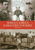 Wielka księga kawalerii polskiej Tom 32 2 Pułk strzelców konnych