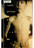 Białe na czarnym
