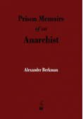 Prison Memoirs of an Anarchist