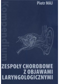 Kompendium Zespoły chorobowe z objawami laryngologicznymi