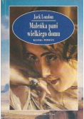 Maleńka pani wielkiego domu