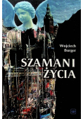 Szamani życia