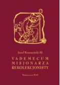 Vademecum Misjonarza Rekolekcjonisty