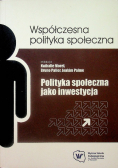 Polityka społeczna jako inwestycja