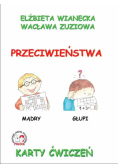 Karty ćwiczeń. Przeciwieństwa