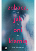 Zobacz jak oni kłamią