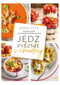 Jedz pysznie i chudnij