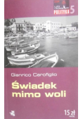 Świadek mimo woli