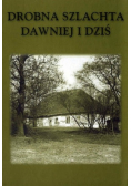 Drobna szlachta dawniej i dziś